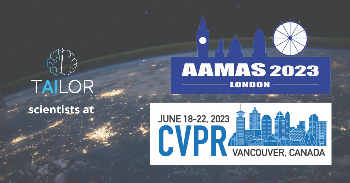 TAILOR scientists at AAMAS and CVPR