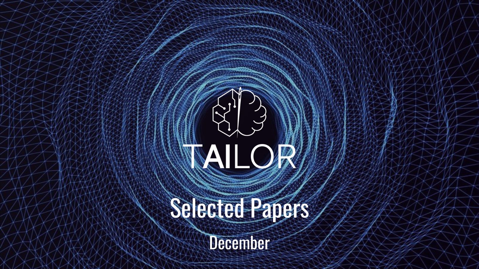 TAILOR Selected Papers: December